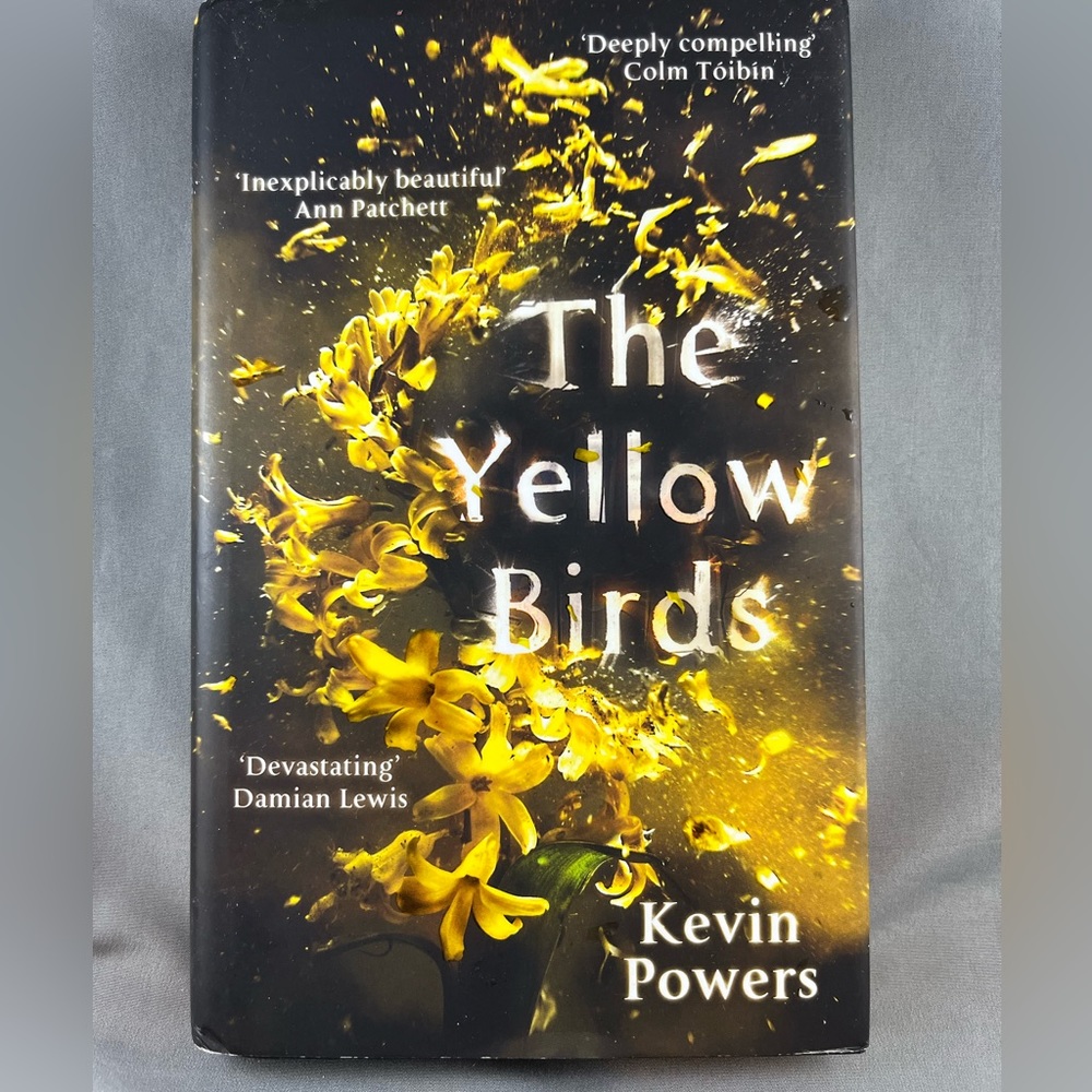 The Yellow Birds by Kevin Powers 2012 sceptre books Great Britain. War